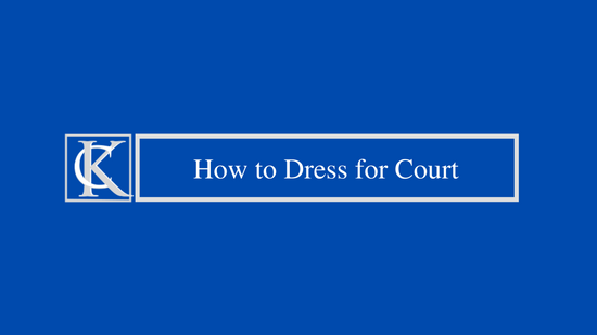 How to Dress for Court